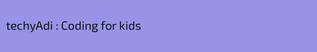 techyAdi : Coding for kids